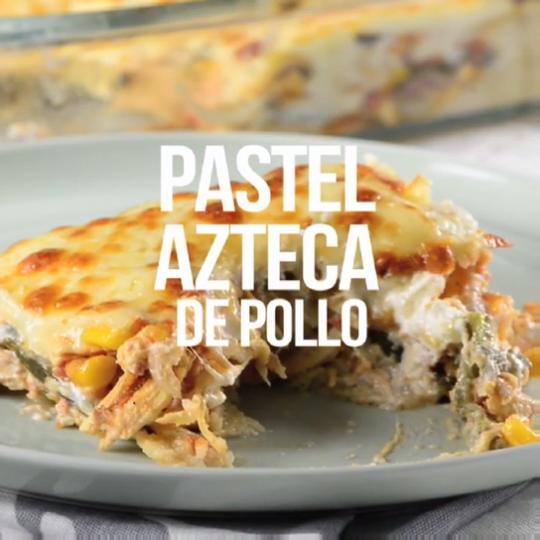 Pastel Azteca con Pollo