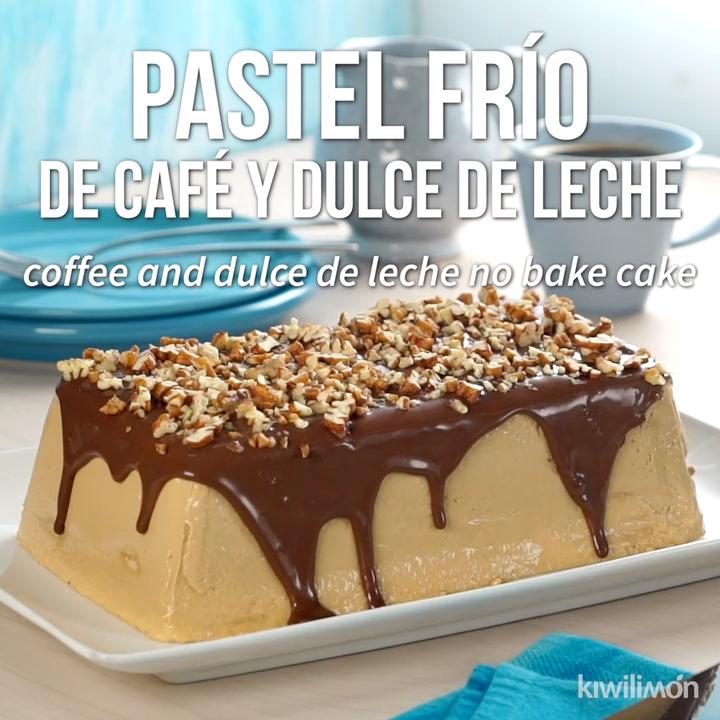 Pastel Frío de Café y Dulce de Leche