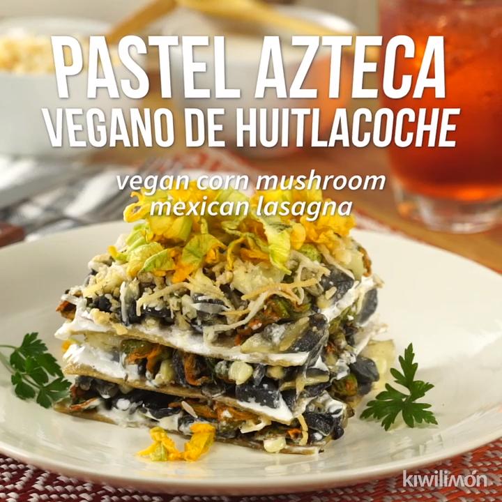 Introducir 55+ imagen huitlacoche recetas veganas