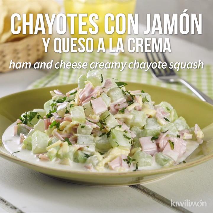 Chayotes con Jamón y Queso a la Crema